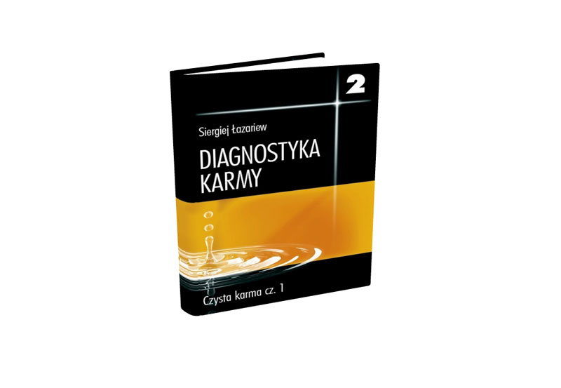 Diagnostyka karmy. Tom 2 Czysta karma cz. 1 i 2 - Siergiej Łazariew